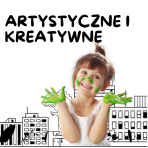 Artystyczne i kreatywne